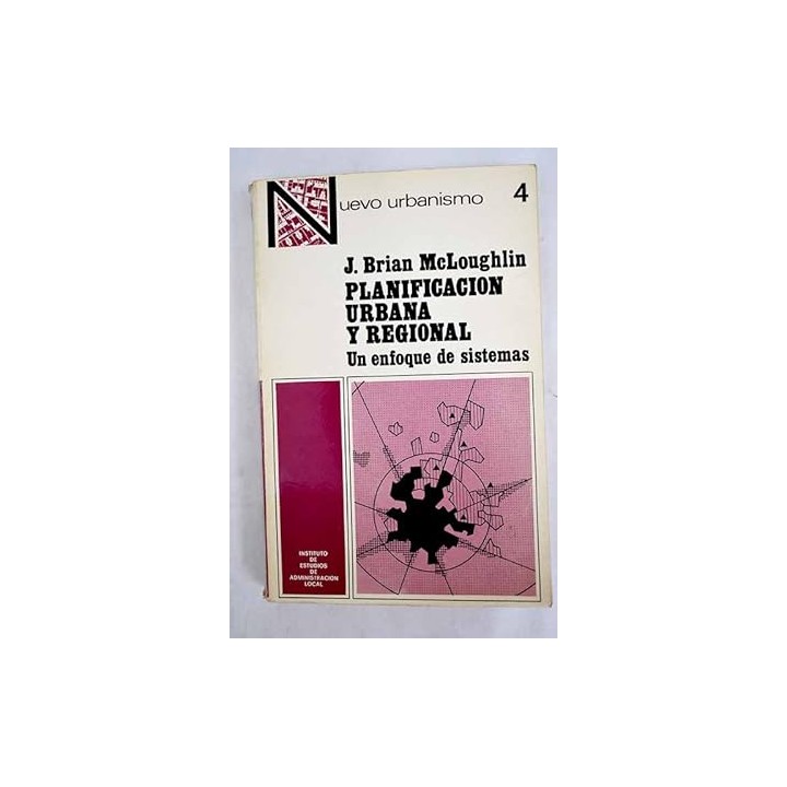 PLANIFICACION URBANA Y REGIONAL. Un enfoque de sistemas